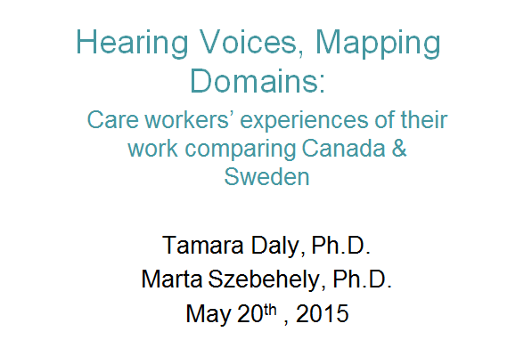 Hearing Voices, Mapping Domains: Care workers’ experiences of their work comparing Canada and Sweden